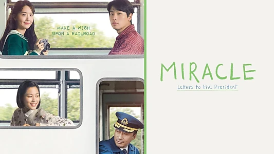 Miracle: Letters to the President