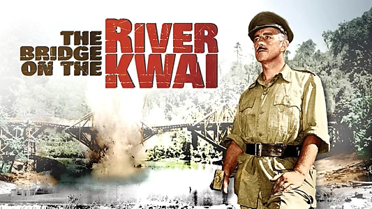 The Bridge on the River Kwai