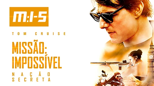 Mission: Impossible - Rogue Nation