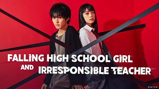 Falling High School Girl and Irresponsible Teacher