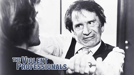 The Violent Professionals