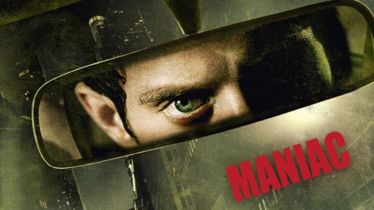 Watch Maniac Trailer