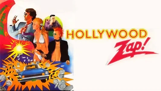 Watch Hollywood Zap Trailer