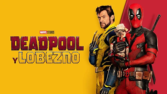 Deadpool & Wolverine