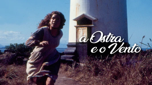 Watch The Oyster and the Wind Trailer