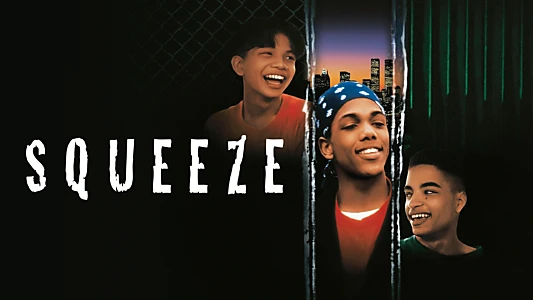 Watch Squeeze Trailer