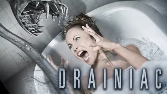 Watch Drainiac! Trailer