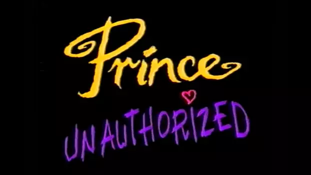 Prince: Unauthorized