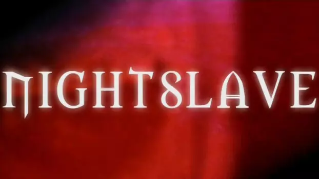 Watch Nightslave Trailer