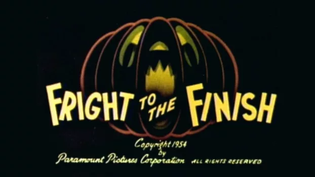 Fright to the Finish
