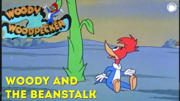 Woody and the Beanstalk
