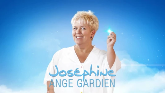 Joséphine, Guardian Angel