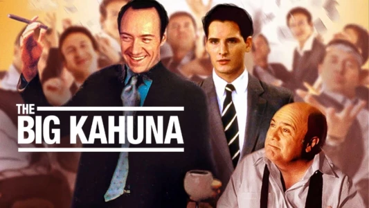 Watch The Big Kahuna Trailer