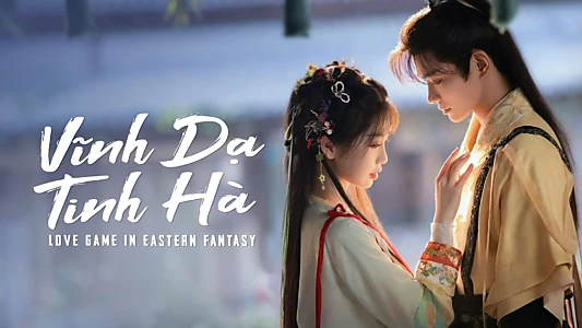 Love Game in Eastern Fantasy