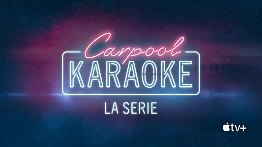 Carpool Karaoke: The Series