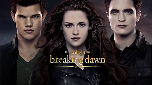 The Twilight Saga: Breaking Dawn - Part 2