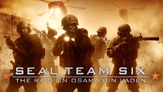 Seal Team Six: The Raid on Osama Bin Laden