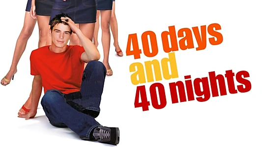 40 Days and 40 Nights