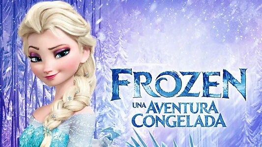 Frozen: Uma Aventura Congelante