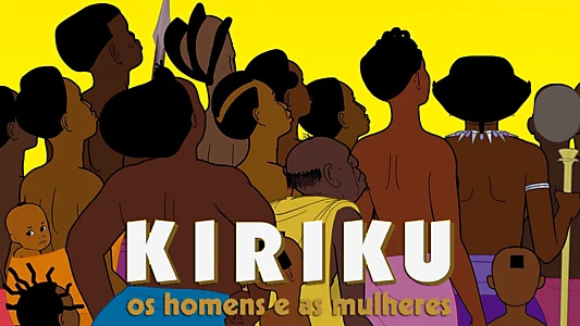 Kirikou and the Men and Women