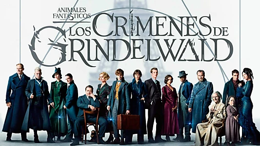 Fantastic Beasts: The Crimes of Grindelwald