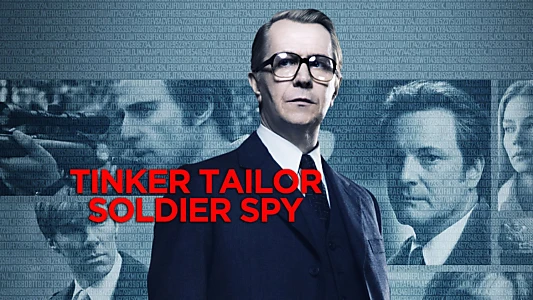 Tinker Tailor Soldier Spy