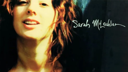 Sarah McLachlan : Fumbling Towards Ecstasy Live