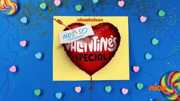 Watch Nickelodeon's Not So Valentine's Special Trailer