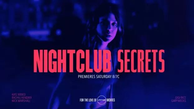 Watch Nightclub Secrets Trailer
