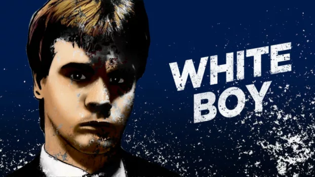 Watch White Boy Trailer