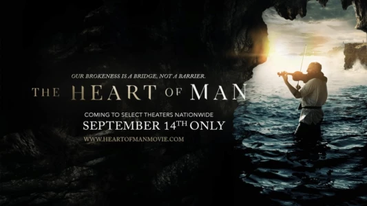 Watch The Heart of Man Trailer
