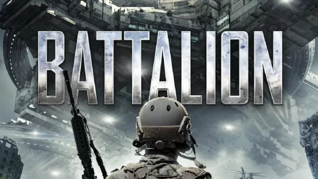 Watch Battalion Trailer