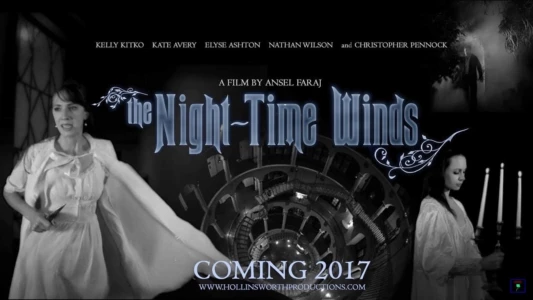 Watch The Night-Time Winds Trailer