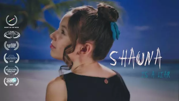 Watch Shauna Is a Liar Trailer