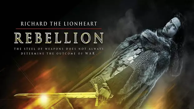 Richard the Lionheart: Rebellion