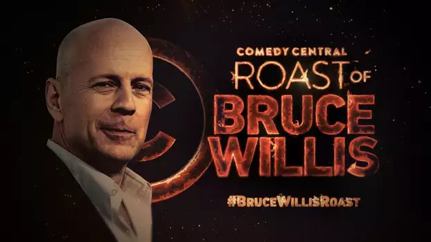 Watch Comedy Central Roast of Bruce Willis Trailer