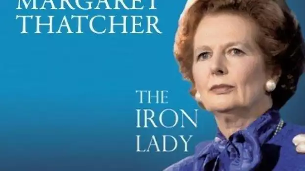 Watch Margaret Thatcher: The Iron Lady Trailer