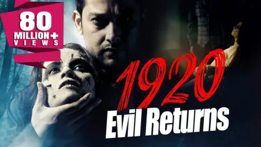 Watch 1920: Evil Returns Trailer