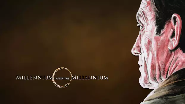 Watch Millennium After the Millennium Trailer