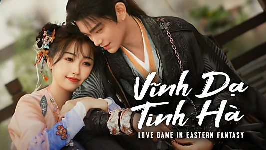 Love Game in Eastern Fantasy