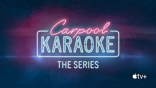 Carpool Karaoke: The Series