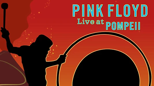 Pink Floyd: Live at Pompeii