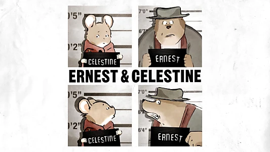 Ernest & Celestine