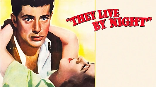 They Live by Night