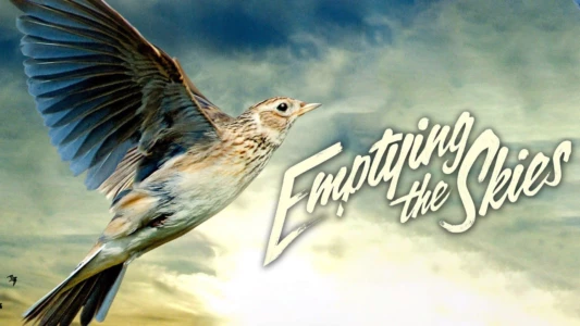 Watch Emptying the Skies Trailer