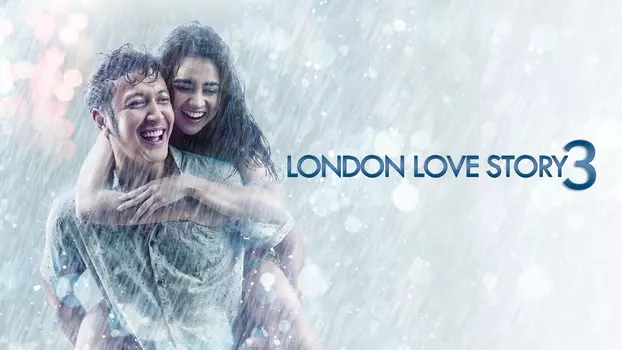 Watch London Love Story 3 Trailer