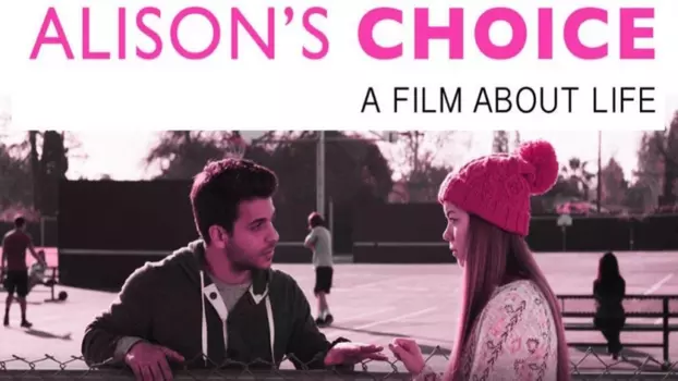 Watch Alison's Choice Trailer