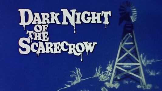 Watch Dark Night of the Scarecrow Trailer