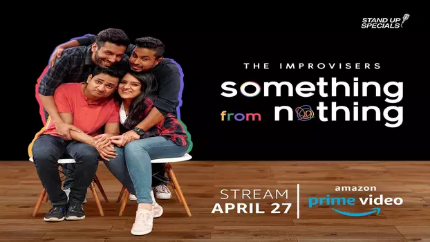 Watch The Improvisers: Something from Nothing Trailer