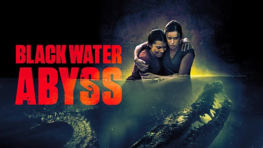 Watch Black Water: Abyss Trailer